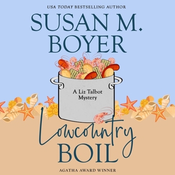 Lowcountry Boil: A Liz Talbot Mystery