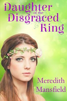 Paperback Daughter of the Disgraced King Book