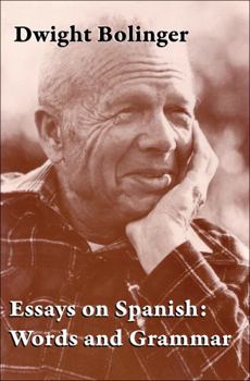 Essays on Spanish Words & Grammar (Juan de La Cuesta Hispanic Monographs)