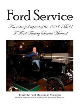 Paperback Model T Ford Factory Service Manual: Improved Edition - Larger Print and Higher Resolution Photos [Large Print] Book