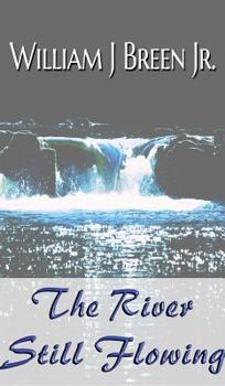 Hardcover The River Still Flowing Book
