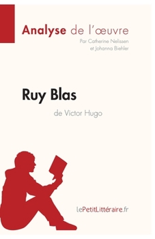 Paperback Ruy Blas de Victor Hugo (Analyse de l'oeuvre): Analyse complète et résumé détaillé de l'oeuvre [French] Book