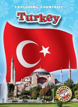 Turkey - Book  of the Blastoff! Readers: Exploring Countries