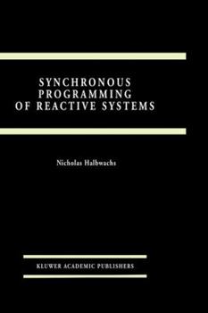 Hardcover Synchronous Programming of Reactive Systems Book