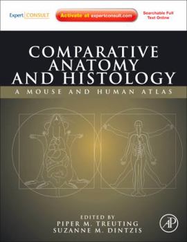 Hardcover Comparative Anatomy and Histology: A Mouse and Human Atlas (Expert Consult) Book