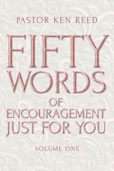 Paperback Fifty Words of Encouragement Just for You: Volume One Book