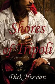 Paperback Shores of Tripoli: A Pirate Tale Book