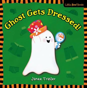 Hardcover Ghost Gets Dressed! Book