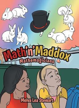 Hardcover Math'n'Maddox: Mathemagicians Book