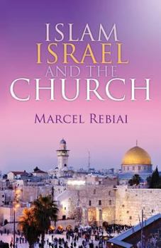 Paperback Islam, Israel and the Church Book