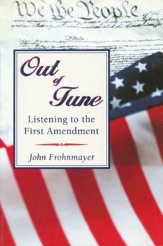 Paperback Out of Tune: Listening to the First Amendment Book