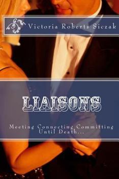 Paperback Liaisons: Meeting Connecting Committment Book