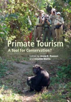 Hardcover Primate Tourism: A Tool for Conservation? Book