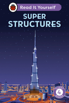 Hardcover Super Structures: Read It Yourself - Level 4 Fluent Reader Book