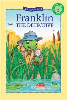 Franklin the Detective (Kids Can Read) - Book  of the Franklin the Turtle