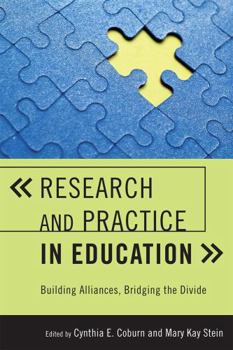 Hardcover Research and Practice in Education: Building Alliances, Bridging the Divide Book