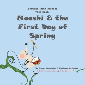 Paperback Mooshi & the First Day of Spring Book