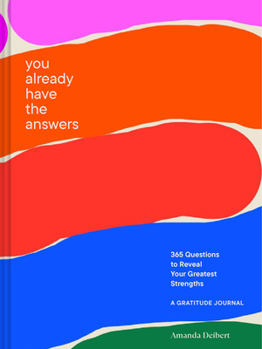 Diary You Already Have the Answers: A Gratitude Journal Book