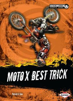 Moto X Best Trick - Book  of the Extreme Summer Sports Zone