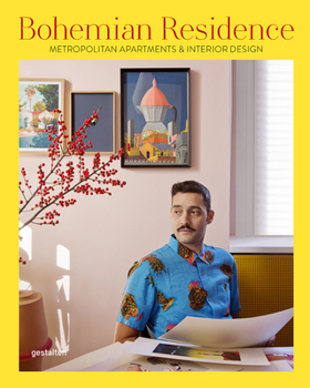 Hardcover Bohemian Residence: Metropolitan Apartments and Interior Design Book