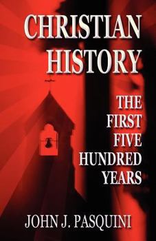 Paperback Christian History: The First Five Hundred Years Book