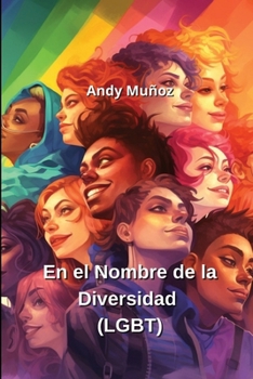 Paperback En el Nombre de la Diversidad (LGBT) [Spanish] Book