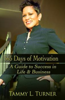 Paperback 365 Days of Motivation: A Guide To Success in Life & Business Book