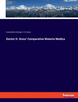 Paperback Doctor H. Gross' Comparative Materia Medica [German] Book