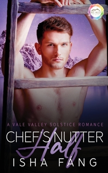 Paperback Chef's Nutter Half: An Solstice Romance Book