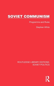 Hardcover Soviet Communism: Programme and Rules Book