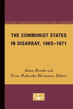 Paperback The Communist States in Disarray, 1965-1971 Book