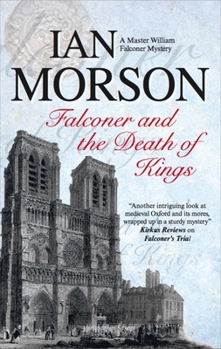 Falconer and the Death of Kings - Book #8 of the William Falconer