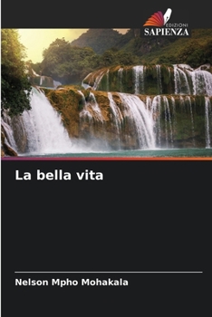 Paperback La bella vita [Italian] Book