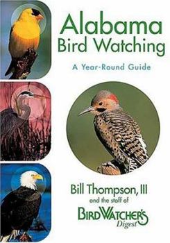 Paperback Alabama Birdwatching - A Year-Round Guide Book