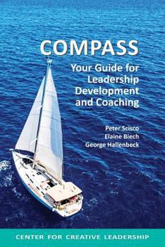 Paperback Compass: Your Guide for Leadership Development and Coaching Book