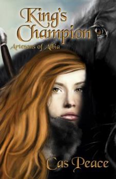 King's Champion - Book #2 of the Artesans of Albia