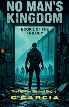 Paperback No Man's Kingdom - Book 1 of the Trilogy Book