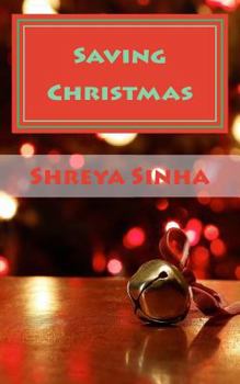 Paperback Saving Christmas: The Journey of a Life Time Book