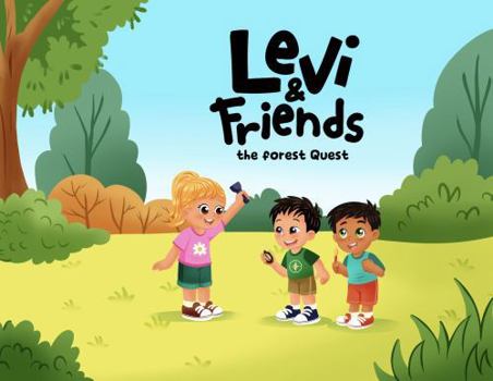 Paperback Levi & Friends: the Forest Quest Book
