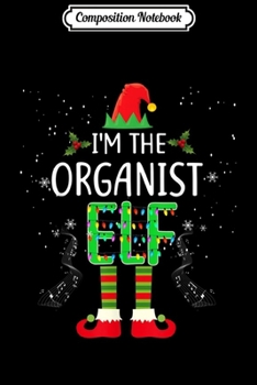 Paperback Composition Notebook: I'm The Organized Elf Family Matching Christmas Pajama Journal/Notebook Blank Lined Ruled 6x9 100 Pages Book