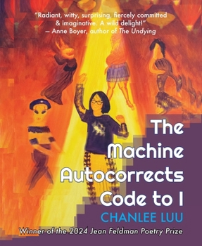 Paperback The Machine Autocorrects Code to I Book