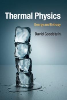 Paperback Thermal Physics: Energy and Entropy Book
