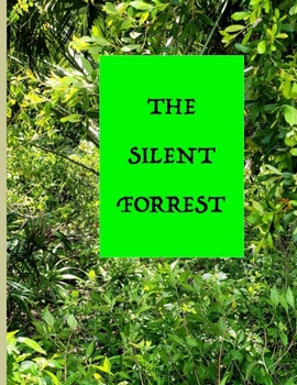 Paperback The Silent Forest Book