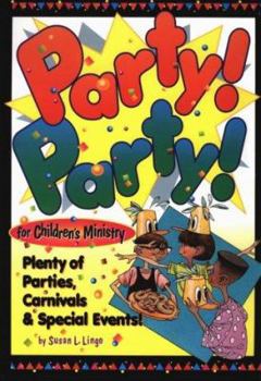 Paperback Party! Party! for Children's Ministry: Plenty of Parties, Carnivals and Special Events! Book