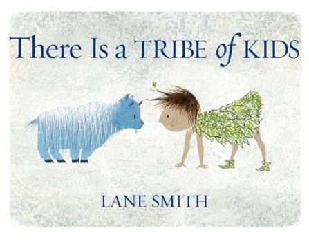 Hardcover There Is a Tribe of Kids Book