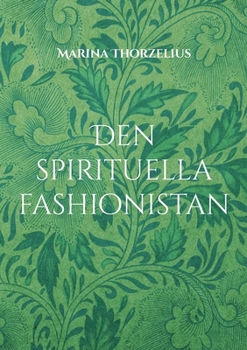 Paperback Den spirituella fashionistan [Swedish] Book