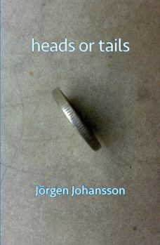 Paperback heads or tails: haiku of Jörgen Johansson Book