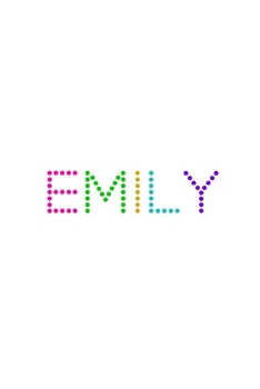 Paperback Emily: A 6x9 Lined Journal (Emily in cute and colorful dot letters on white cover) Book
