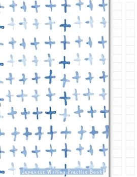 Paperback Japanese Writing Practice Book: Japanese Shibori Themed Genkouyoushi Paper Notebook to Practise Writing Japanese Kanji Characters and Kana Scripts suc Book