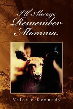 Paperback I'll Always Remember Momma Book